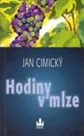 Hodiny v mlze - Jan Cimický