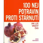 100 nej potravin proti stárnutí - Sarah…