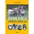 Chovatelství Genetika a šlechtění plemen psů - Jaromír Dostál