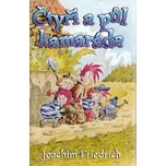 Čtyři a půl kamaráda - Joachim Friedrich