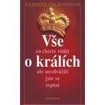 Vše co chcete vědět o králích ale…