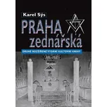 Praha zednářská - Karel Sýs