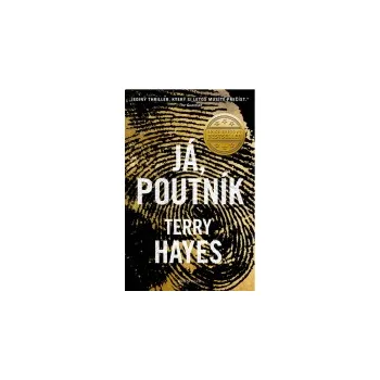 Já, Poutník - Terry Hayes (2018, pevná…
