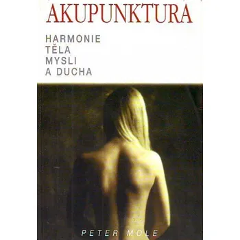 Akupunktura - Peter Mole Akupunktura - Peter Mole