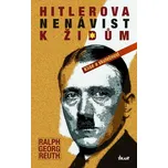 Hitlerova nenávist k Židům: Klišé a…