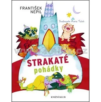 Pohádka Strakaté pohádky - František Nepil