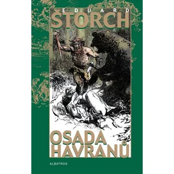 Osada Havranů - Eduard Štorch, Zdeněk Burian