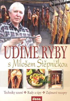 Udíme ryby s Milošem Štěpničkou - Miloš Štěpnička