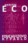 Foucaultovo kyvadlo: Umberto Eco