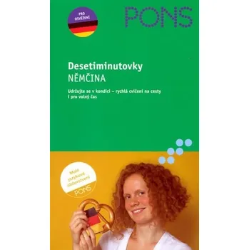 Německý jazyk Desetiminutovky Němčina - B. Kiendl