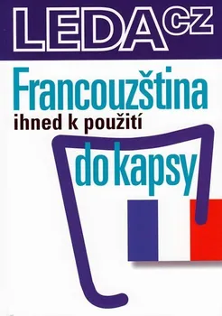 Francouzský jazyk Francouzština do kapsy - Jarmila Janešová, Libuše Prokopová