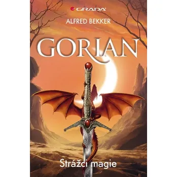 Gorian: Strážci magie - Alfred Bekker