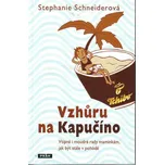 Vzhůru na Kapučíno - Stephanie…