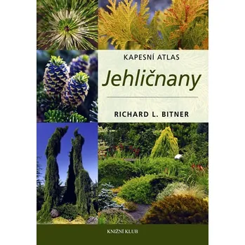 Encyklopedie Jehličnany - Richard L. Bitner