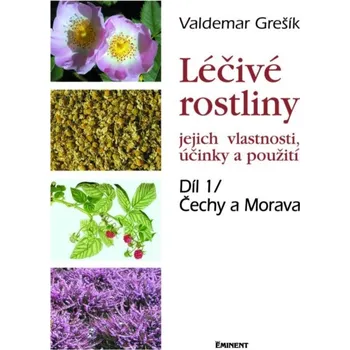 Léčivé rostliny: Jejich vlastnosti,…