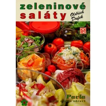 Zeleninové saláty - Oldřich Dufek Zeleninové saláty - Oldřich Dufek