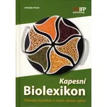 Kapesní Biolexikon: Průvodce biotrhem a…
