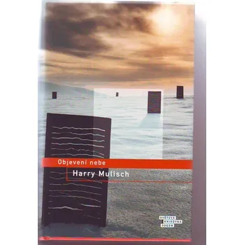 Objevení nebe - Harry Mulisch
