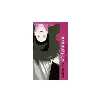 Co se ztratilo - Catherine O'Flynnová