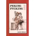 Peking Not Fucking - Jakub Šofar
