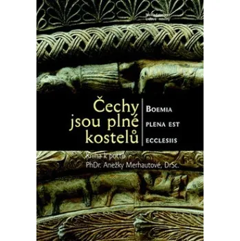 Čechy jsou plné kostelů - Milada Studničková Cestování Čechy jsou plné kostelů - Milada Studničková
