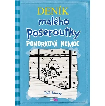 Deník malého poseroutky 6: Ponorková nemoc - Jeff Kinney (2021, pevná)