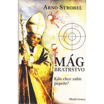 Mág Bratrstvo - Arno Strobel