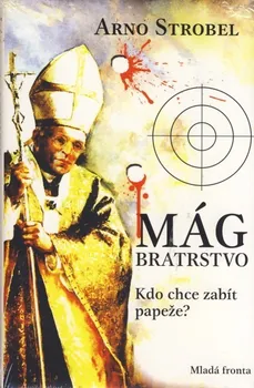 Mág Bratrstvo - Arno Strobel