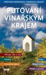 Putování vinařským krajem - Vladislav…