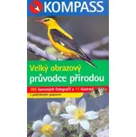 Velký obrazový průvodce přírodou -…