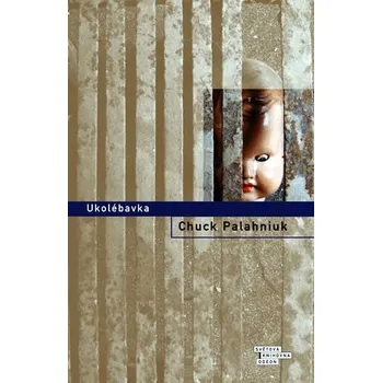 Ukolébavka - Chuck Palahniuk