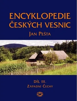 Encyklopedie Encyklopedie českých vesnic III.díl - Jan Pešta