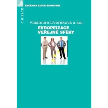 Evropeizace veřejné sféry - Vladimíra Dvořáková