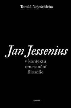 Jan Jessenius - Tomáš Nejeschleba
