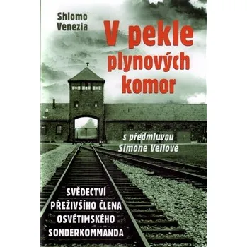 V pekle plynových komor - Shlomo Venezia