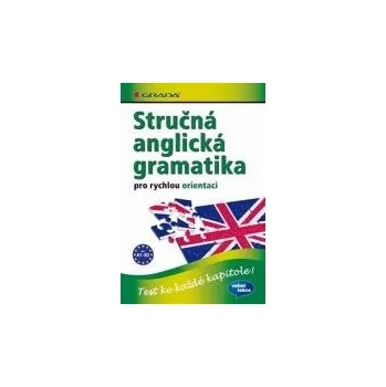 Anglický jazyk Stručná anglická gramatika - Lutz Walther