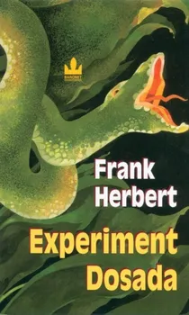 Experiment Dosada - Frank Herbert