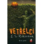 Vetřelci - E.E. Richardson