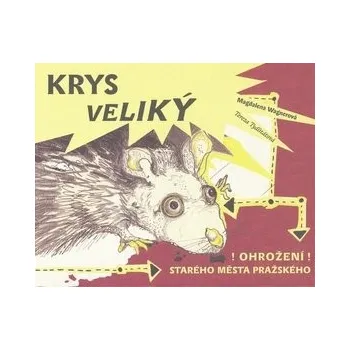 Krys veliký - Magdalena Wagnerová