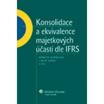 Konsolidace a ekvivalence majetkových účastí dle IFRS - Libor Vašek, Renáta Hornická 
