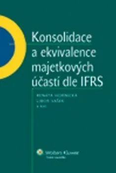 Konsolidace a ekvivalence majetkových účastí dle IFRS - Libor Vašek, Renáta Hornická 