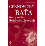 Černovický Baťa : Osudy rodiny…