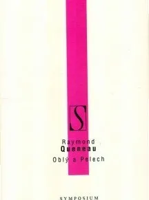 Oblý a Pelech - Raymond Queneau