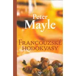 Francouzské hodokvasy - Peter Mayle