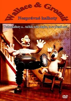 DVD film DVD Wallace & Gromit: Nesprávné kalhoty (1993)