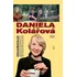 Literární biografie Daniela Kolářová: Nezaměnitelná herečka - Ladislav Chmel