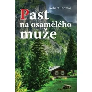 Past na osamělého muže - Robert Thomas