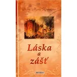 Láska a zášť - Hana Marie Körnerová