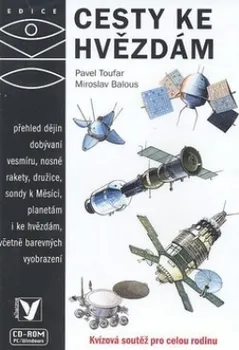 Encyklopedie Cesty ke hvězdám - Pavel Toufar, Miroslav Balous
