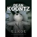 Tikot - Dean Koontz